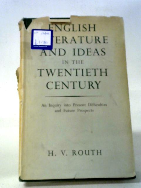 English Literature And Ideas In The Twentieth Century