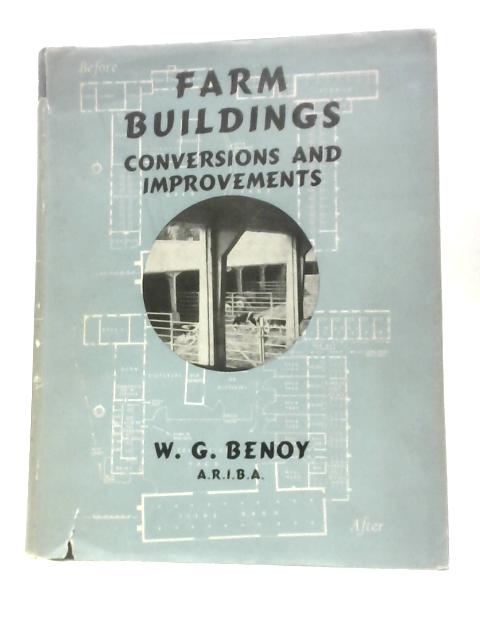Farm Buildings: Conversions And Improvements