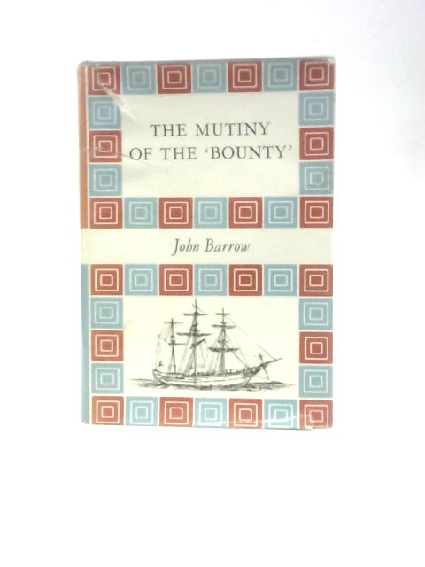 The Mutiny on the 'Bounty' (Chosen Books)