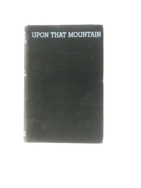 Upon That Mountain