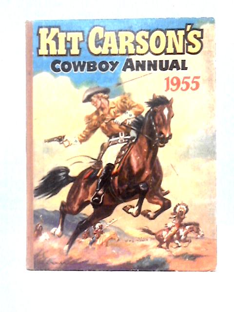 Kit Carson's Cowboy Annual 1955