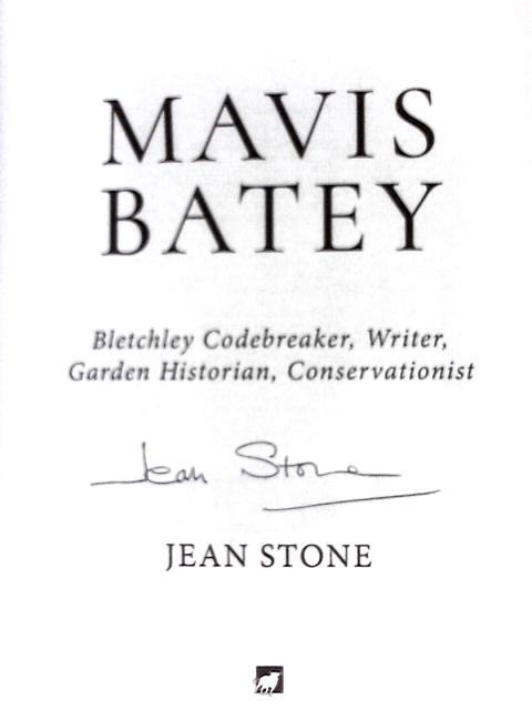 Mavis Batey: Bletchley Codebreaker - Garden Historian - Conservationist - Writer