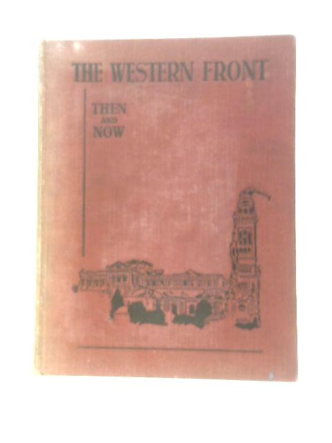 The Western Front: Then And Now
