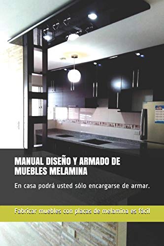 Manual Diseno Y Armado de Muebles Melamina