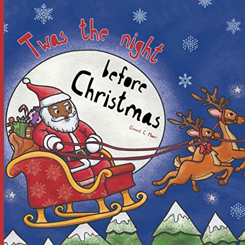 Twas The Night Before Christmas The Classic Poem Book Featuring a Black  African American Santa  Family