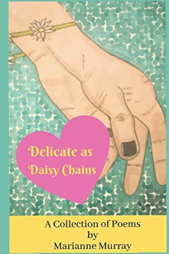 Delicate as Daisy Chains