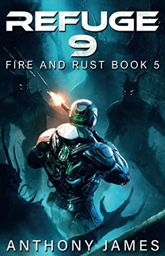 Refuge 9 (Fire and Rust)