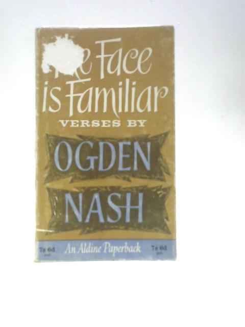 The Face Is Familiar (An Aldine Paperback)