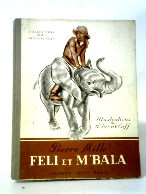 Feli Et M'Bala L'Elephant