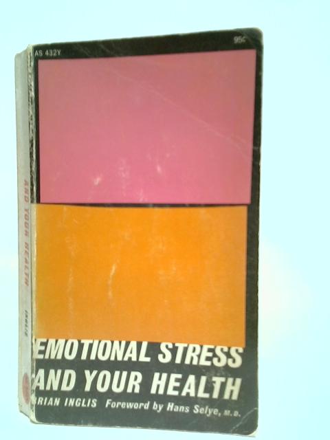 Emotional Stress and Your Health