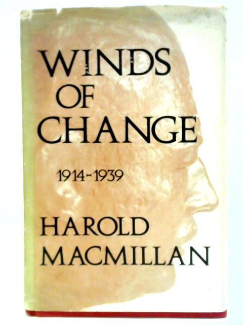 Winds of Change; 1914-1939