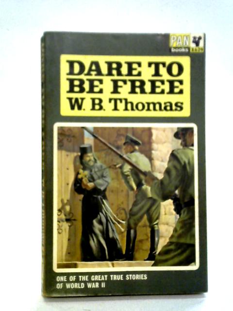 Dare To Be Free