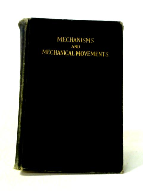 Mechanism and Mechanical Movements