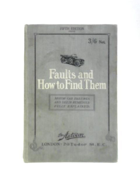 Faults and How to Find Them