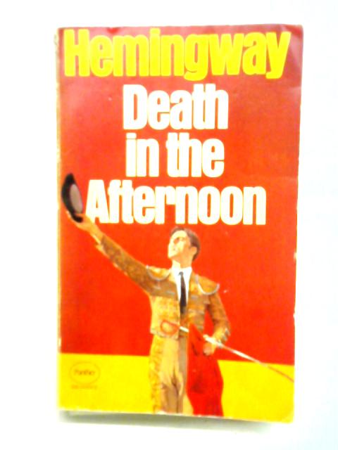 Death In The Afternoon