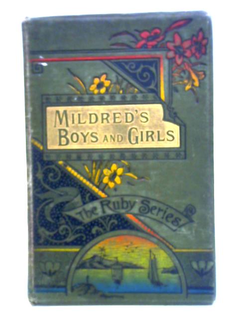 Mildred's Boys and Girls