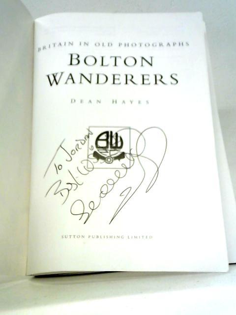 Bolton Wanderers, Britain in Old Photographs