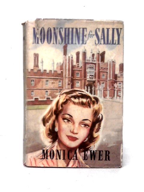 Moonshine For Sally