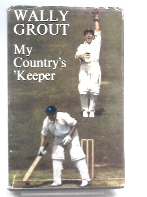 My Country's Keeper: Wally Grout Talking To Frank O'Callaghan