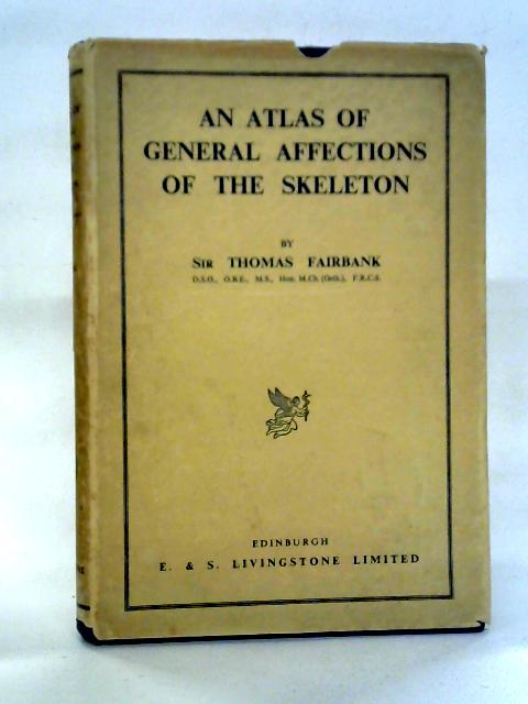 An Atlas Of General Affections Of The Skeleton