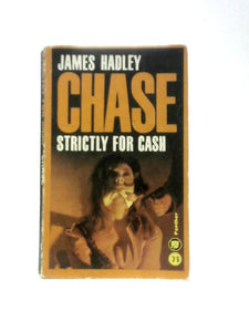 Strictly For Cash (Panther Books. No. PB 2050) 