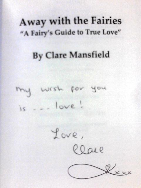 Away With the Fairies: A Fairy’s Guide to True Love