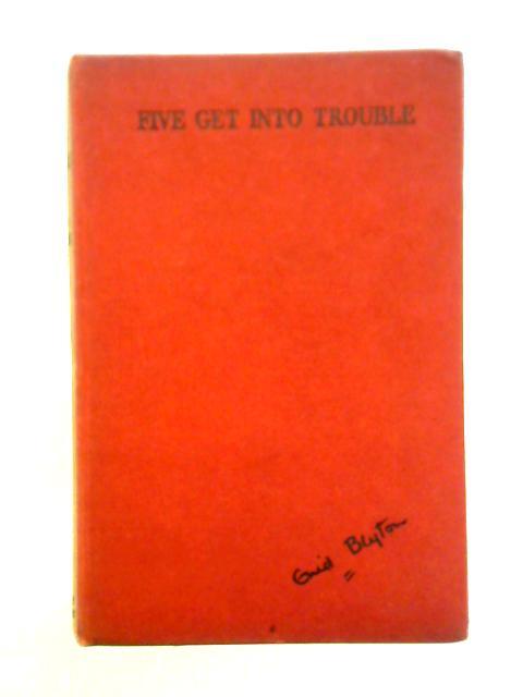 Five Get Into Trouble