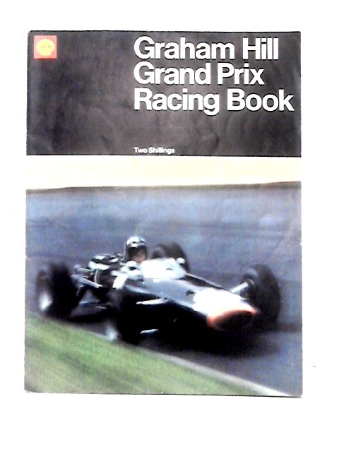 Graham Hill Grand Prix Racing Book