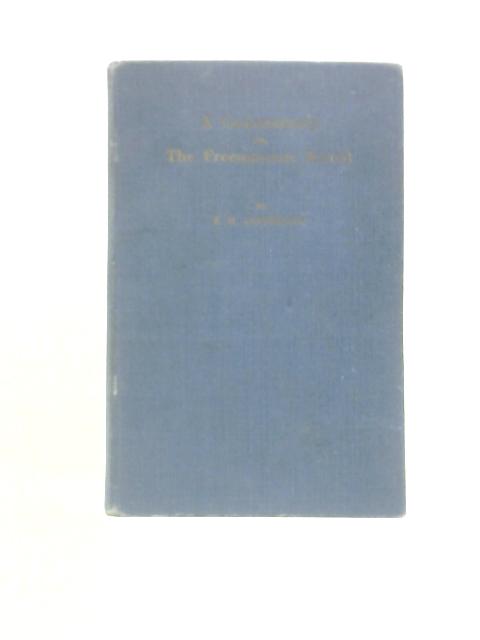 A Commentary on the Freemasonic Ritual Together with Notes on the Ceremonial Work of the Officers