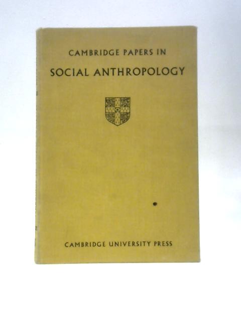 Marriage In Tribal Societies (Cambridge Papers In Social Anthropology; No.3)