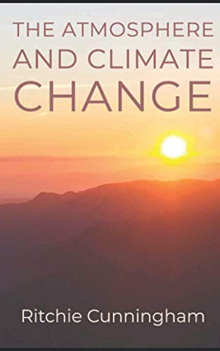 The Atmosphere and Climate Change (Geography Studies)