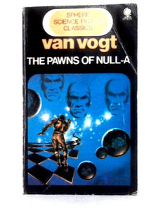 The Pawns of Null-A (Sphere Science Fiction Classics) 