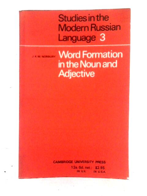 Word Formation in the Noun and Adjective