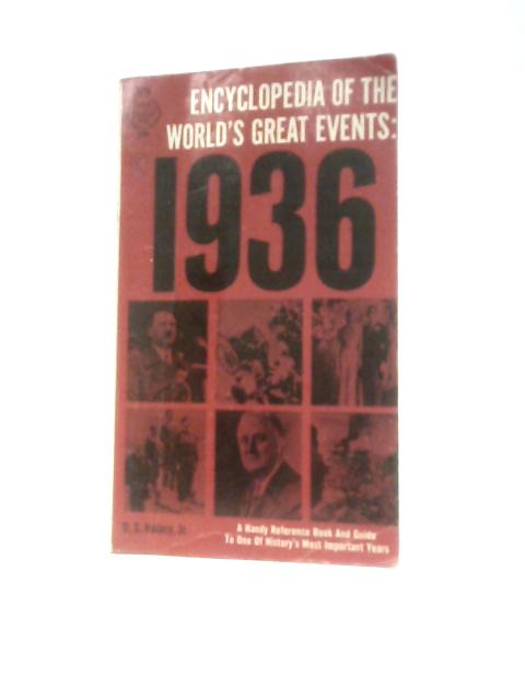 Encyclopedia Of The World's Great Events: 1936