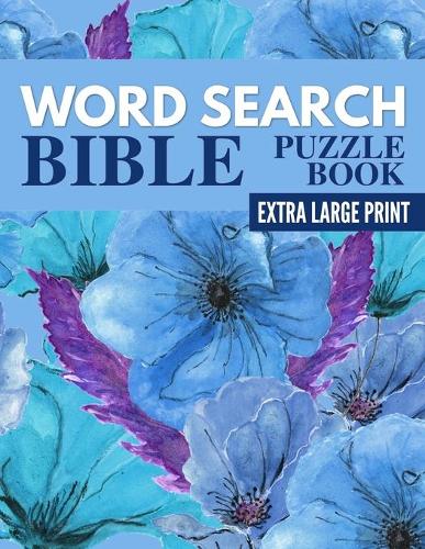 Word Search Bible Puzzle Book - Extra Large Print