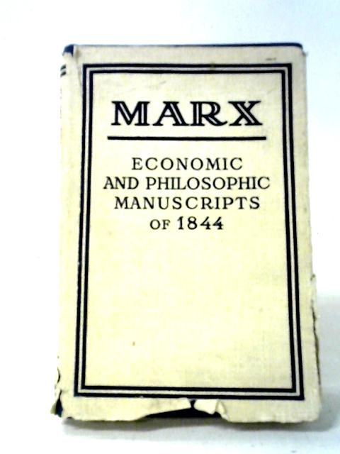 Economic and Philosophic Manuscripts of 1844