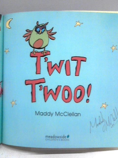 T'wit T'woo