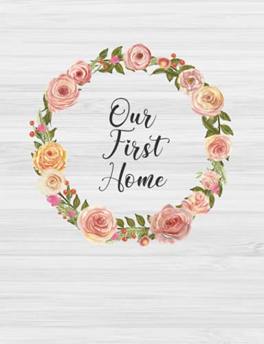 Our First Home