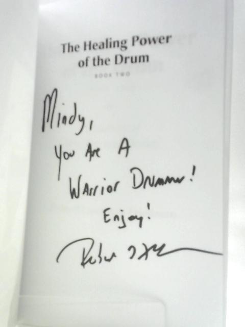 The Healing Power of the Drum: Book 2