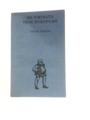 Six Portraits from Shakespeare