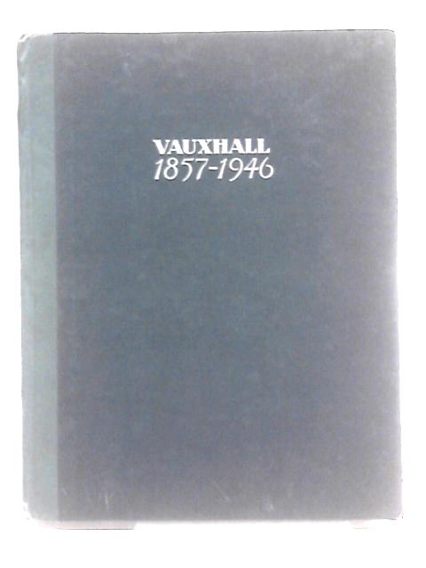1857 The Story of Vauxhall 1946