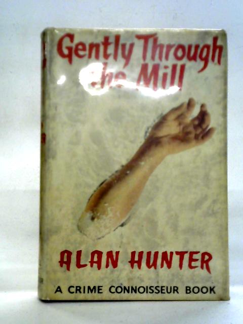 Gently Through the Mill