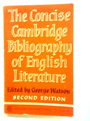 The Concise Cambridge Bibliography of English Literature 600-1950