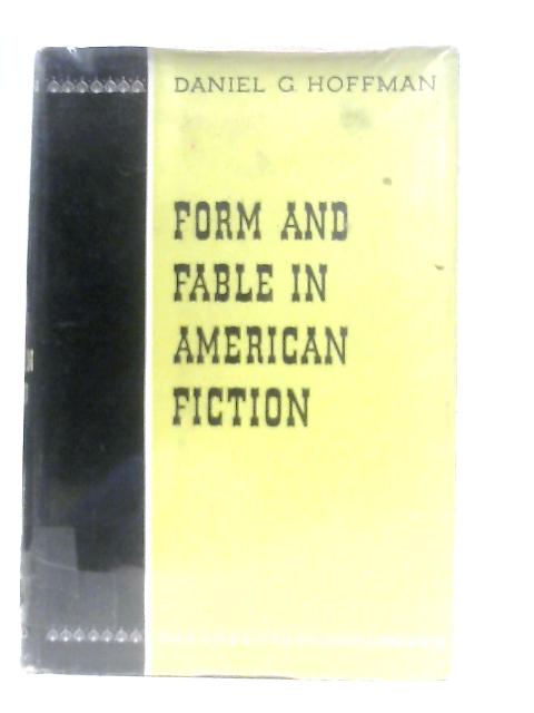 Form and Fable in American Fiction| Old & Rare at World of Books GB