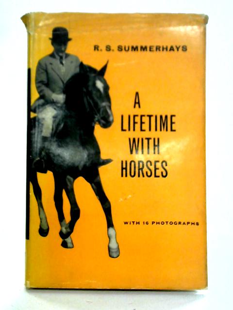 A Lifetime with Horses