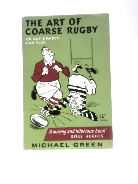 The Art of Coarse Rugby