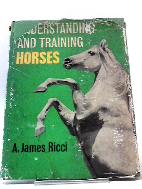 Understanding and Training Horses