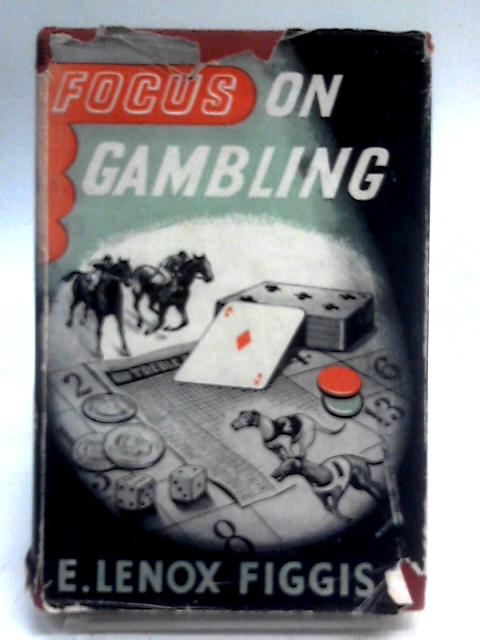 Focus on Gambling