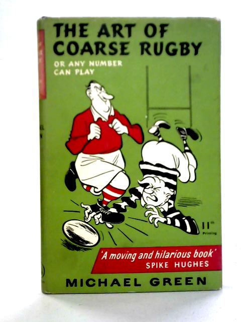 The Art of Coarse Rugby or Any Number Can Play