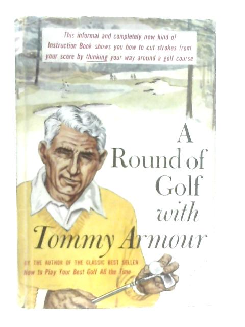 A Round of Golf with Tommy Armour